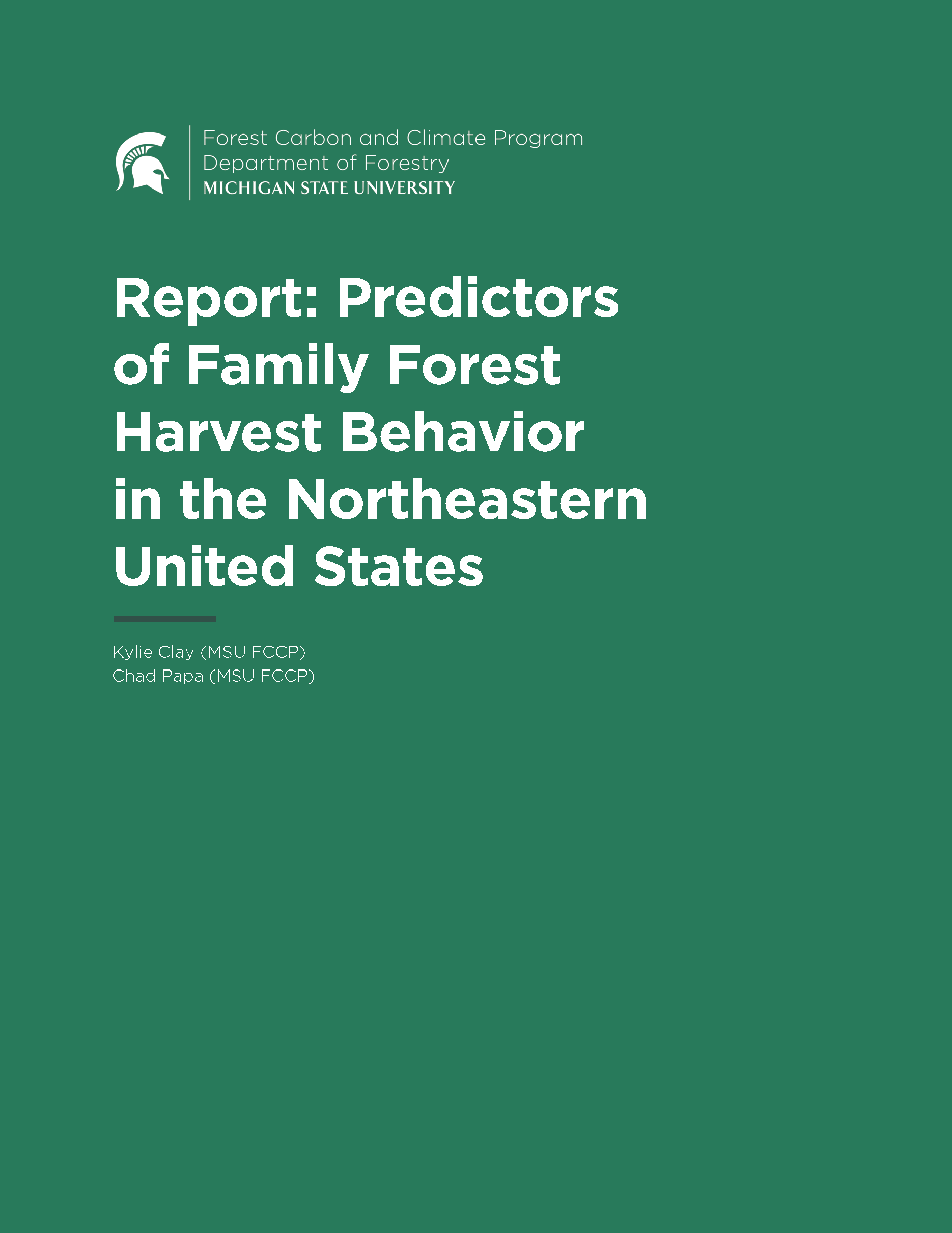 Report: Prediction of Family Forest Harvest Behavior in the Northeastern United States